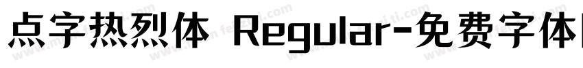 点字热烈体 Regular字体转换